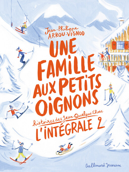 Title details for Une famille aux petits oignons by Jean-Philippe Arrou-Vignod - Available